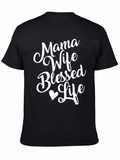 Mama Wife Blessed Life T-Shirt - Black
