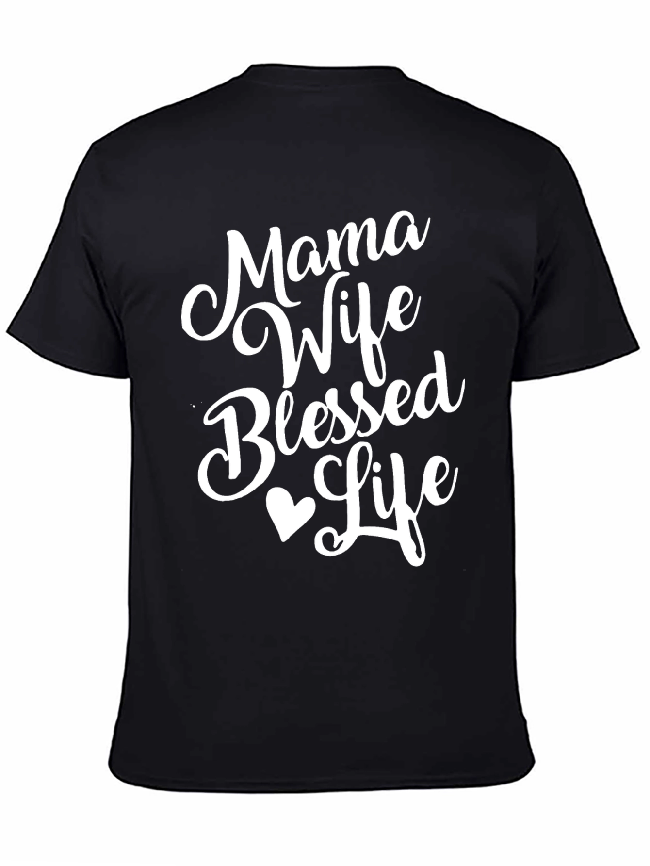 Mama Wife Blessed Life T-Shirt - Black