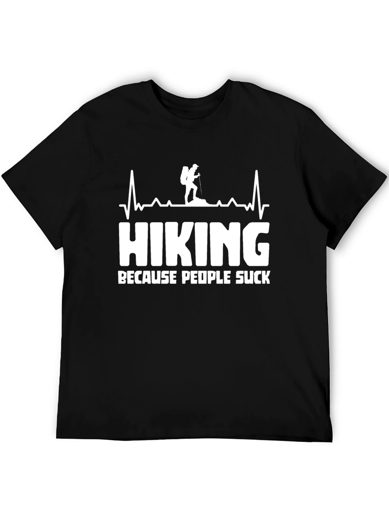 Hiking Because People Suck T-Shirt Funny Hiker Gift
