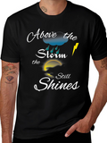 Above the Storm Motivational T-Shirt