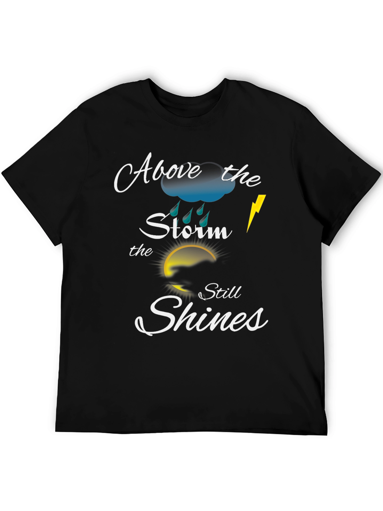Above the Storm Motivational T-Shirt