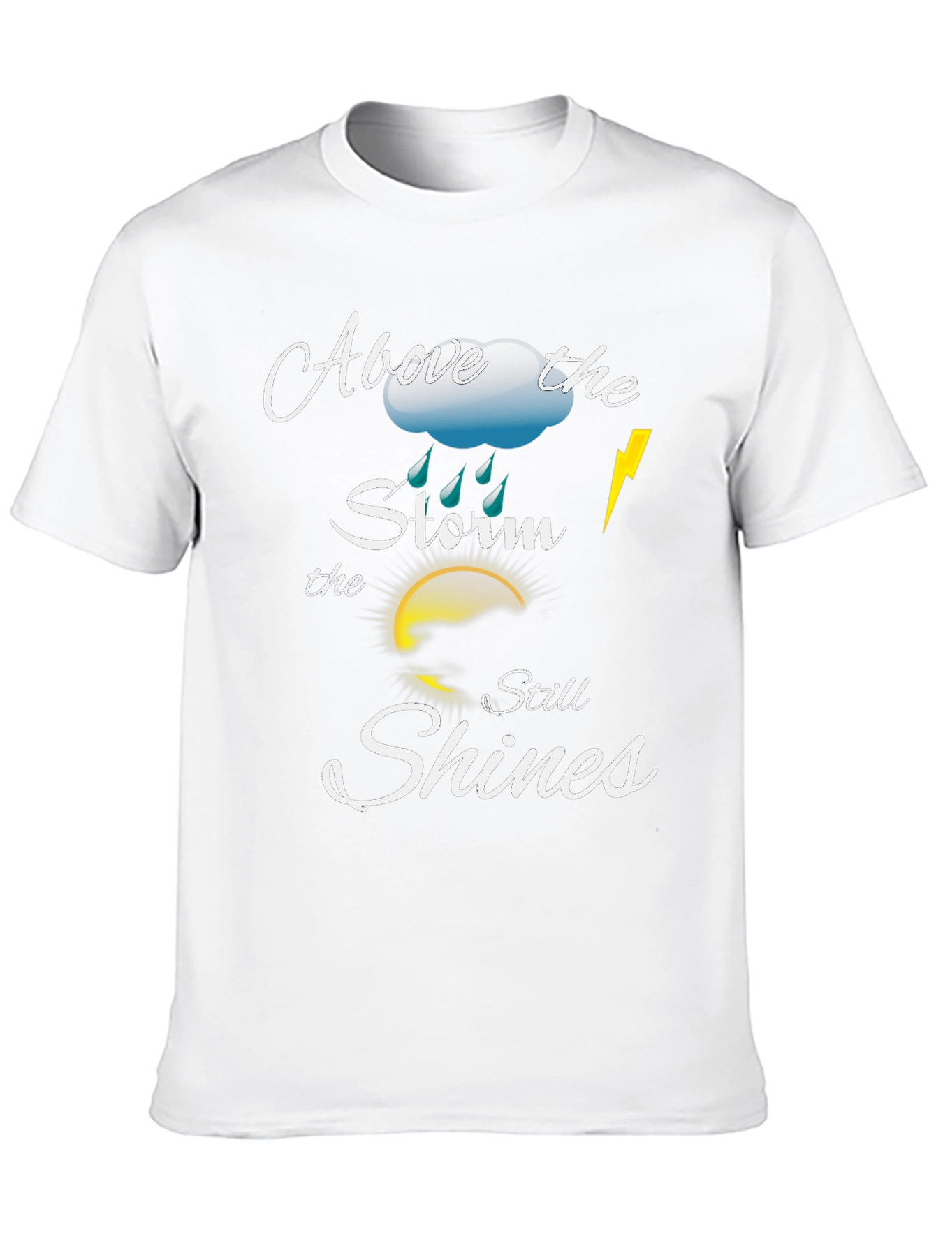 Above the Storm Motivational T-Shirt