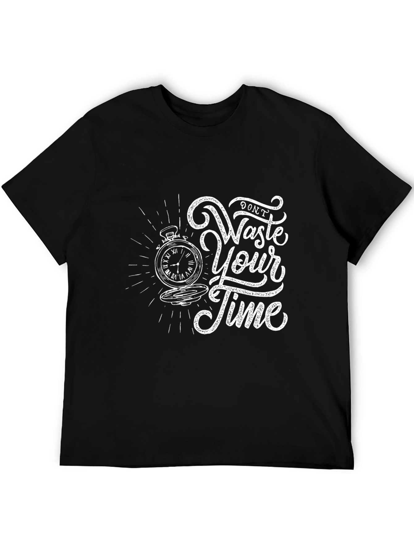 Dont Waste Your Time Graphic T-Shirt
