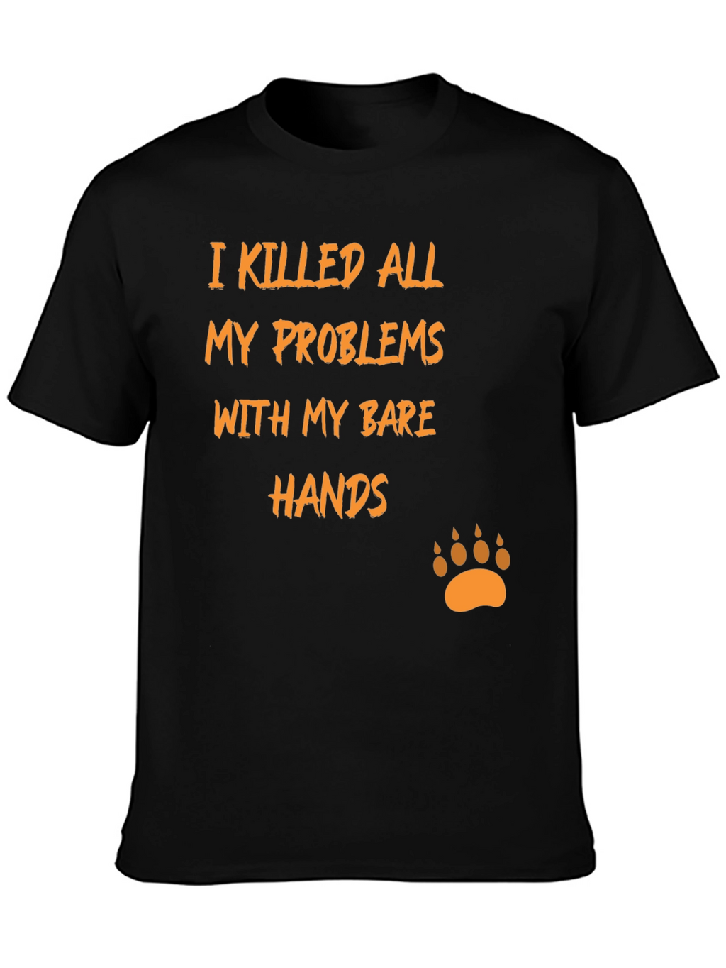 I Killed All My Problems Mens Graphic Tee