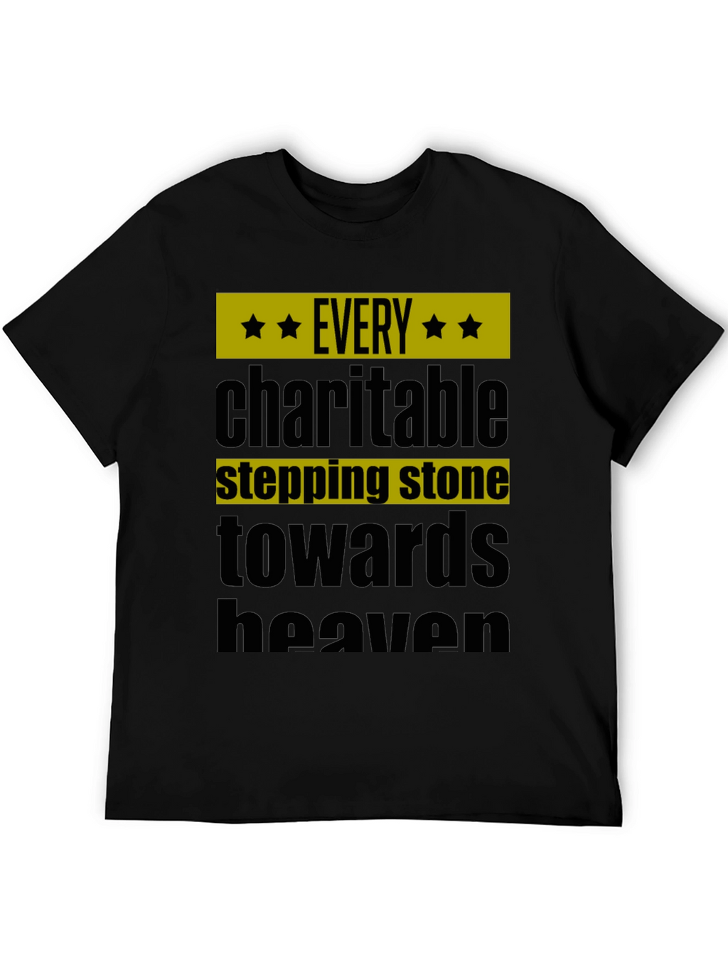 Charitable Stepping Stone T-Shirt