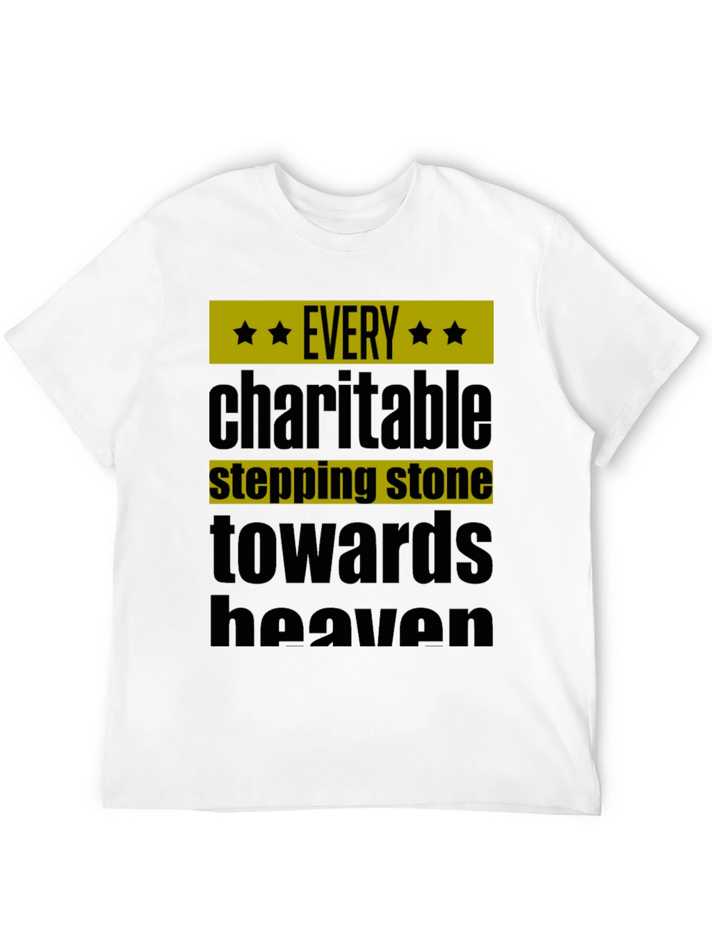 Charitable Stepping Stone T-Shirt