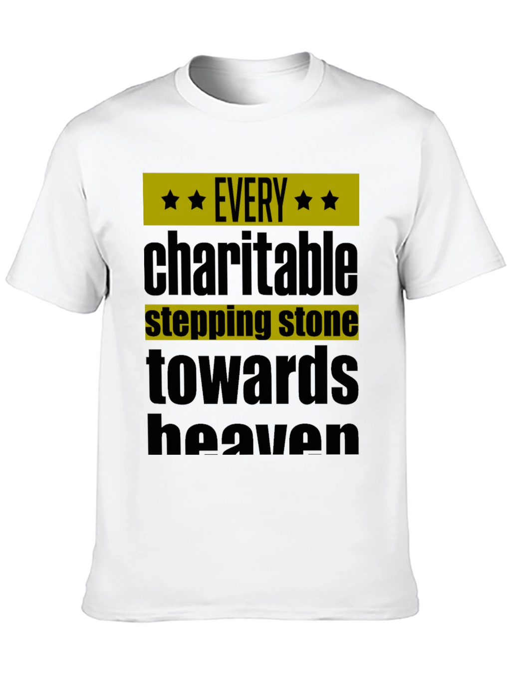 Charitable Stepping Stone T-Shirt