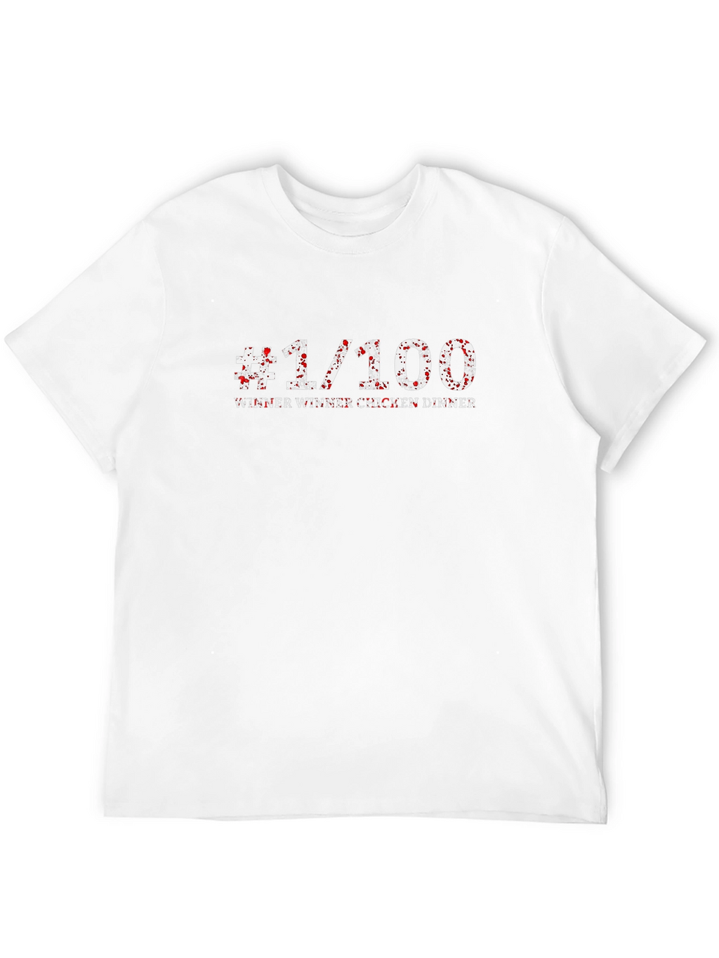 #1/100 Winner Winner Chicken Dinner Black T-Shirt