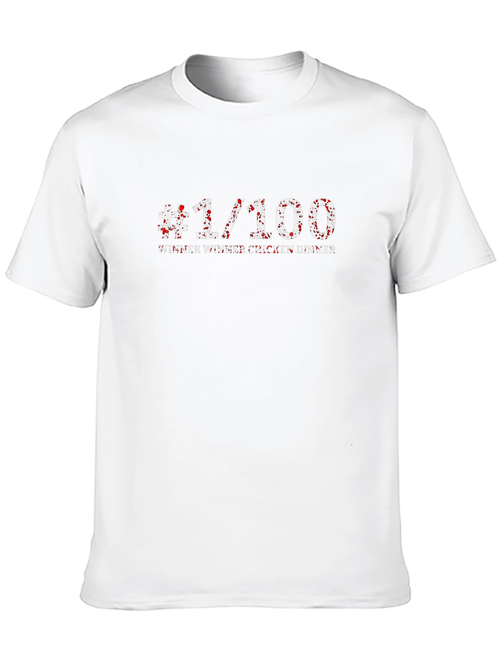 #1/100 Winner Winner Chicken Dinner Black T-Shirt