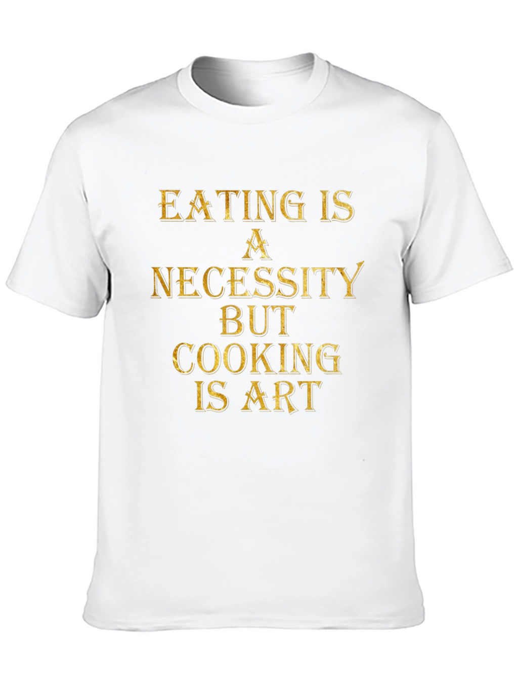 Eating is Necessity Cooking is Art Black Graphic T-Shirt