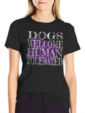 Dogs Welcome Human Tolerated Graphic Tee