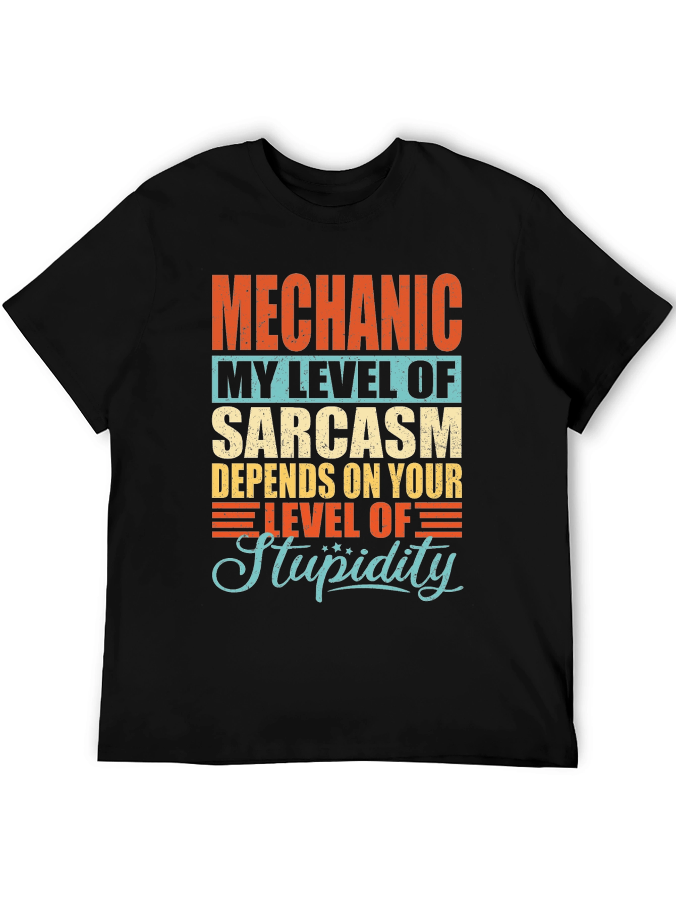 Mechanic Sarcasm Mens T-Shirt