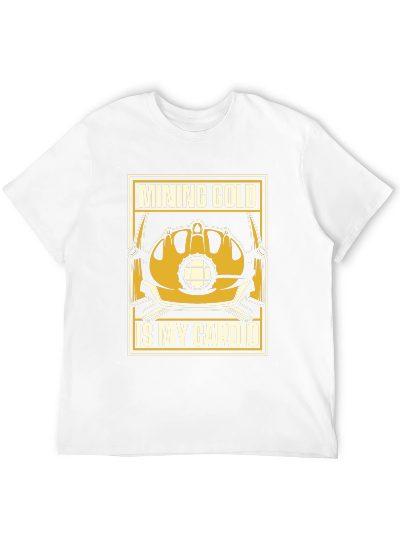 Mining Gold Is My Cardio T-Shirt