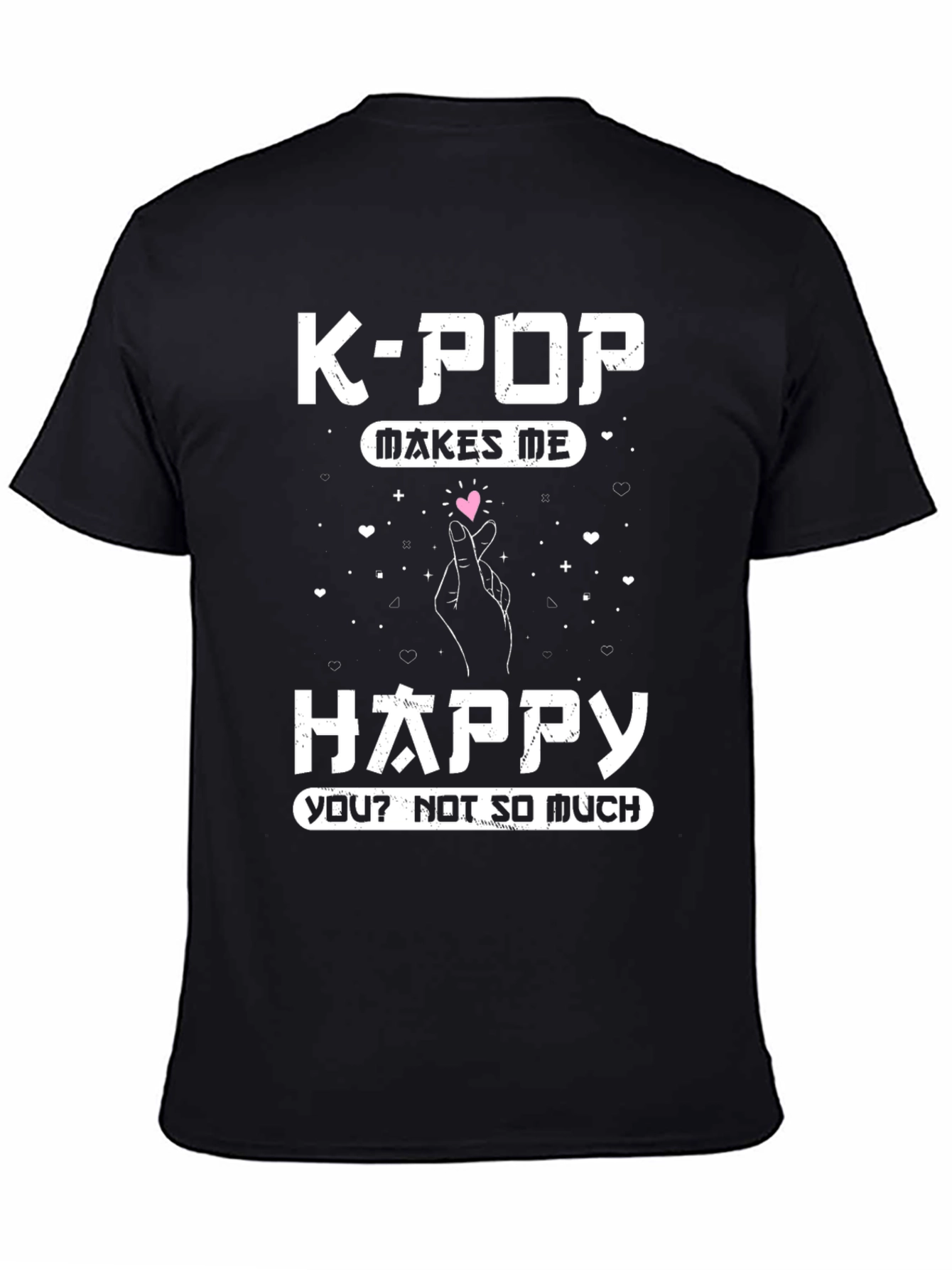 K-Pop Makes Me Happy T-Shirt