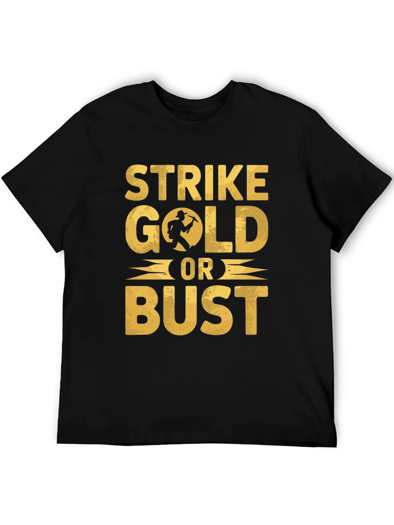 Strike Gold Or Bust Graphic T-Shirt - Black