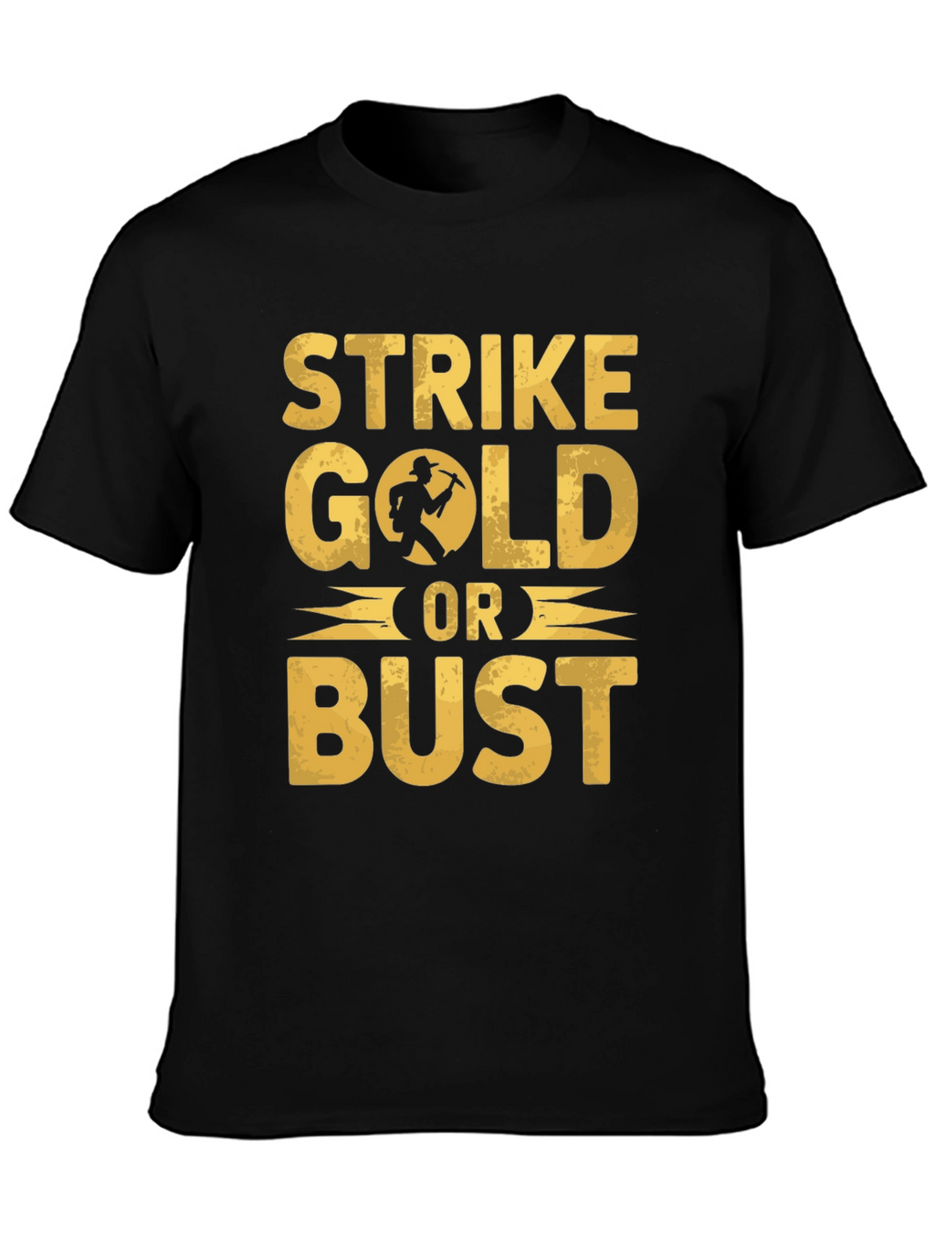 Strike Gold Or Bust Graphic T-Shirt - Black