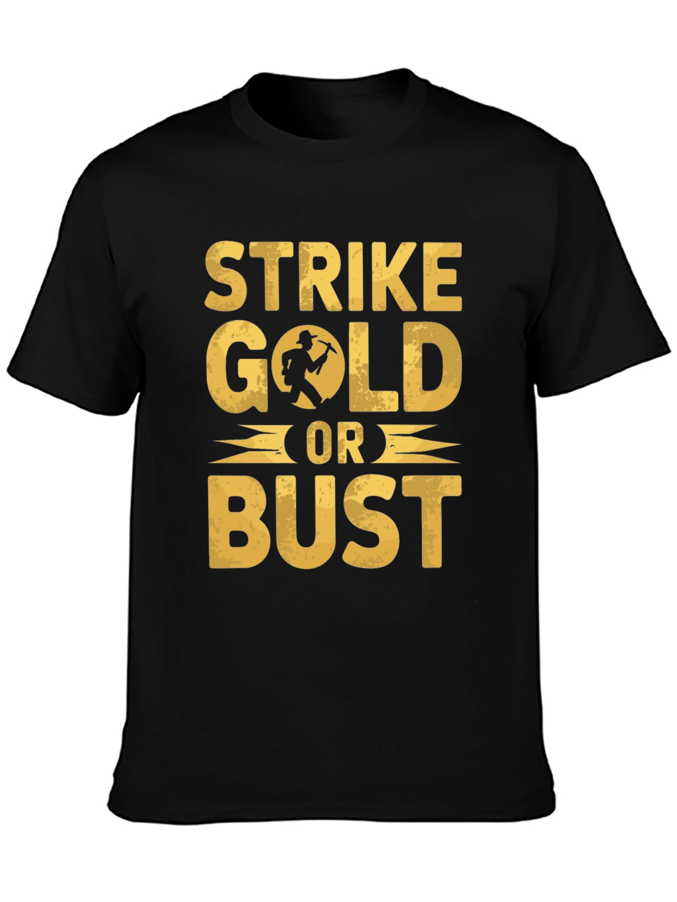 Strike Gold Or Bust Graphic T-Shirt - Black