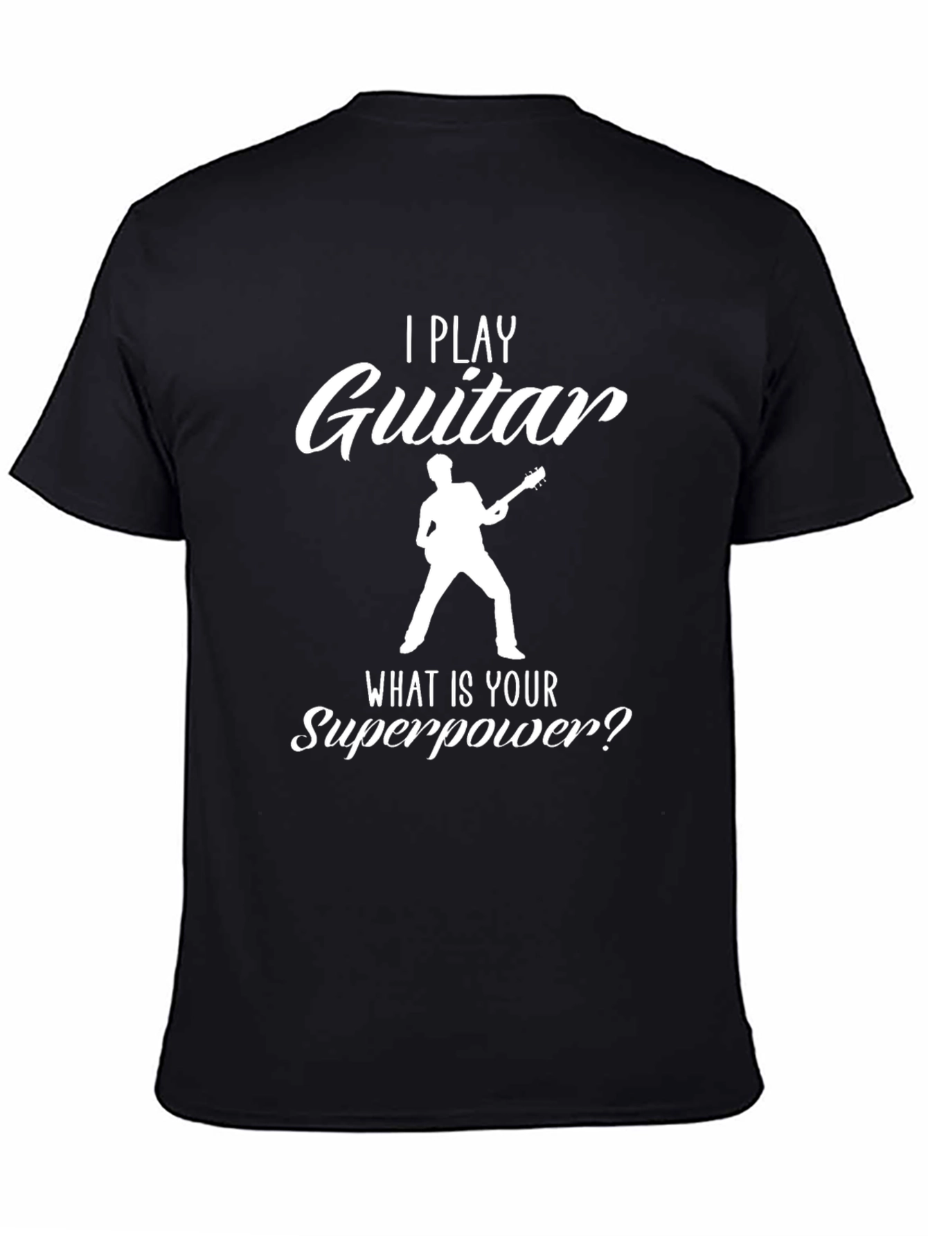 I Play Guitar T-Shirt - Superpower Graphic Tee