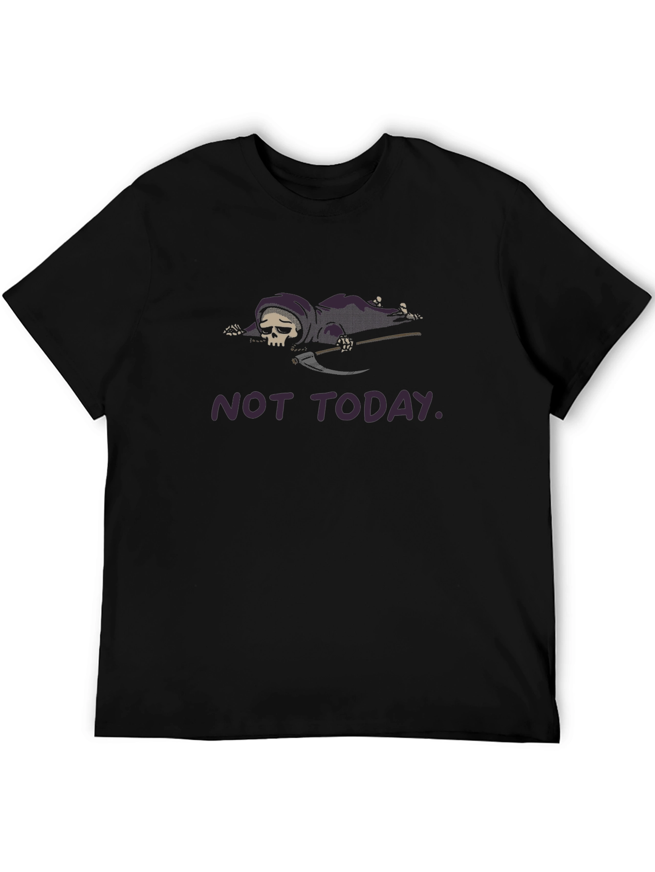 Not Today Graphic T-Shirt Dark Humor Tee