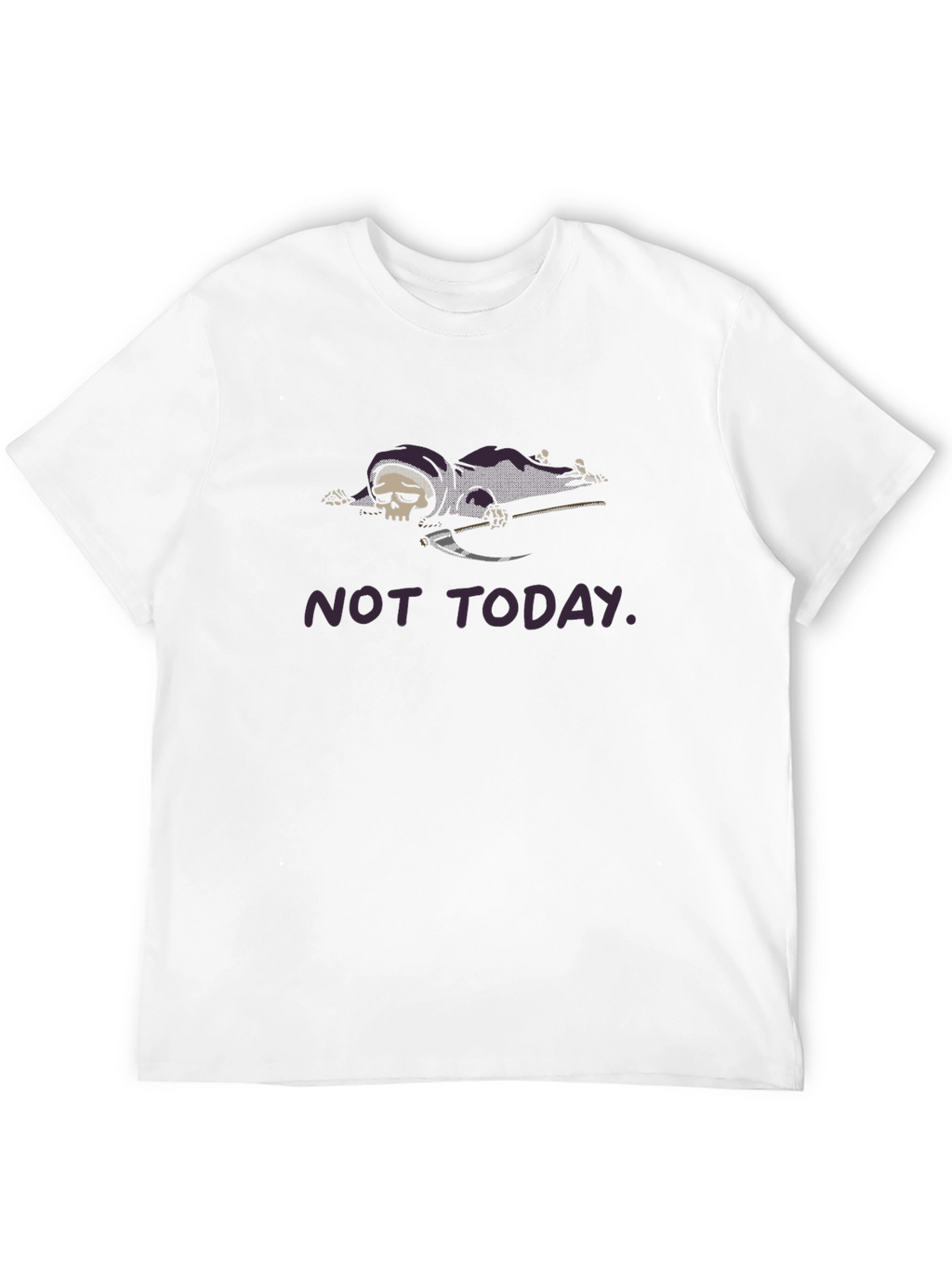 Not Today Graphic T-Shirt Dark Humor Tee