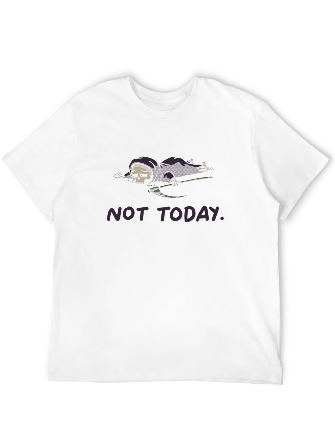 Not Today Graphic T-Shirt Dark Humor Tee
