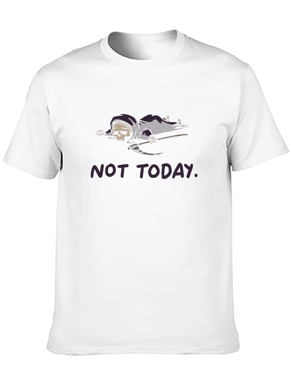 Not Today Graphic T-Shirt Dark Humor Tee