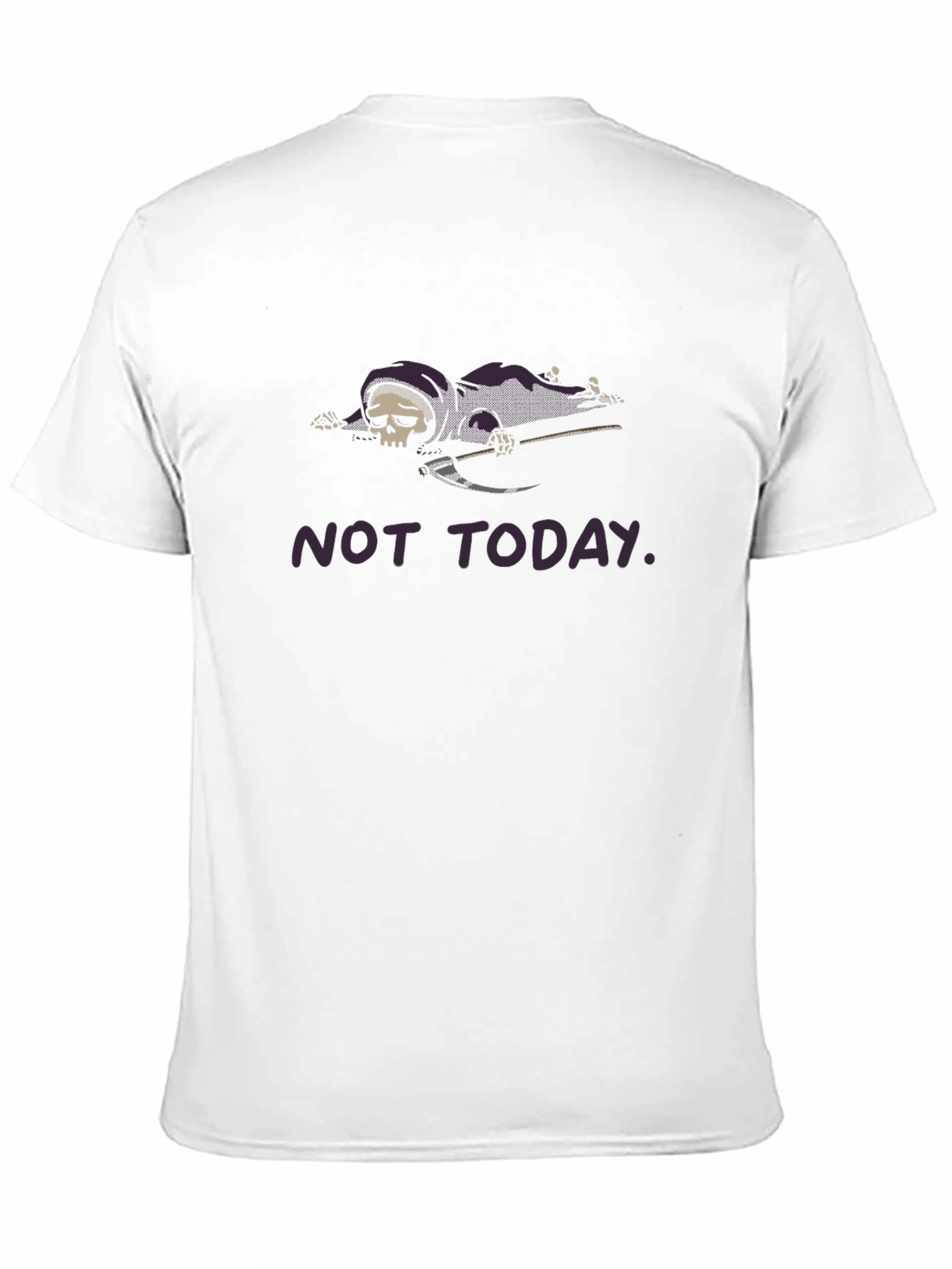 Not Today Graphic T-Shirt Dark Humor Tee