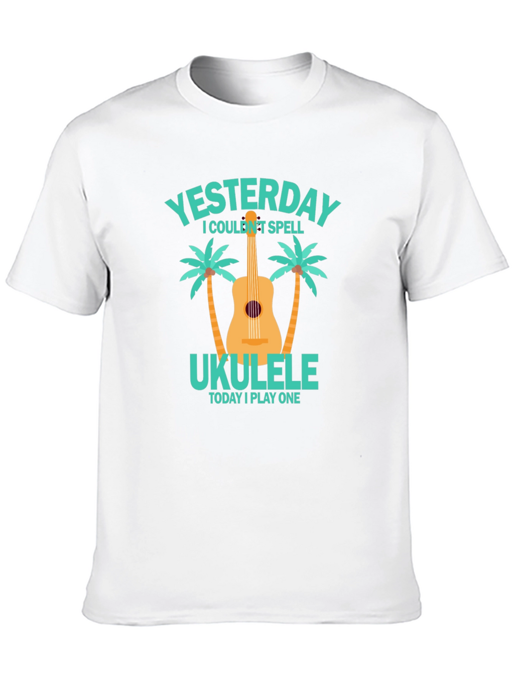 Ukulele Player T-Shirt - Yesterday I Couldnt Spell