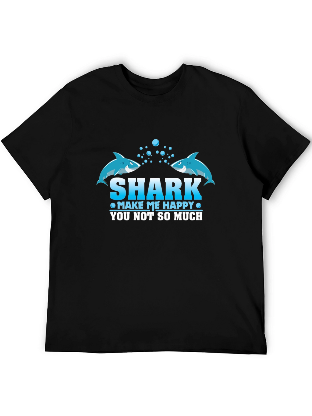 Shark Make Me Happy Graphic T-Shirt