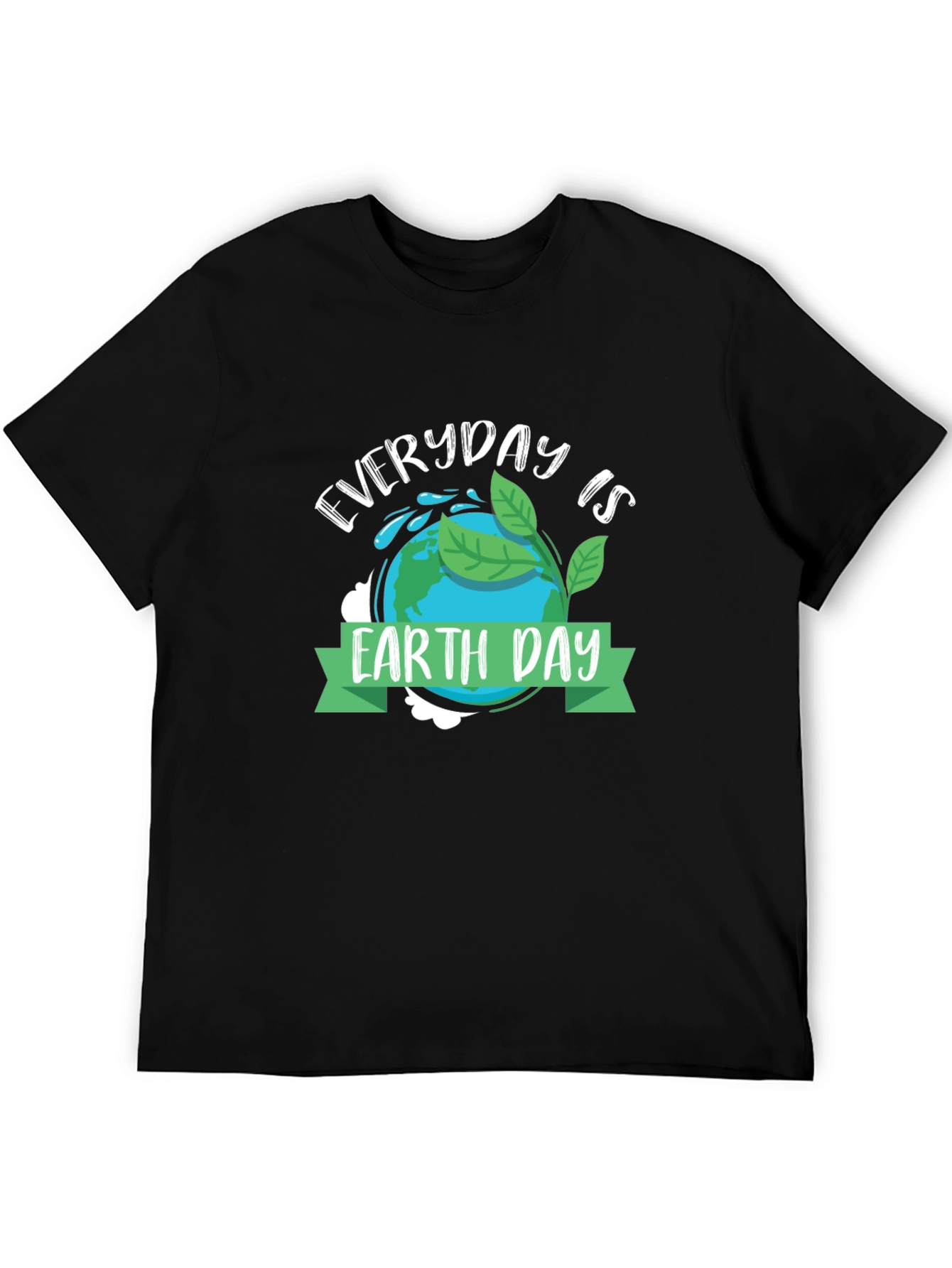 Everyday is Earth Day T-Shirt