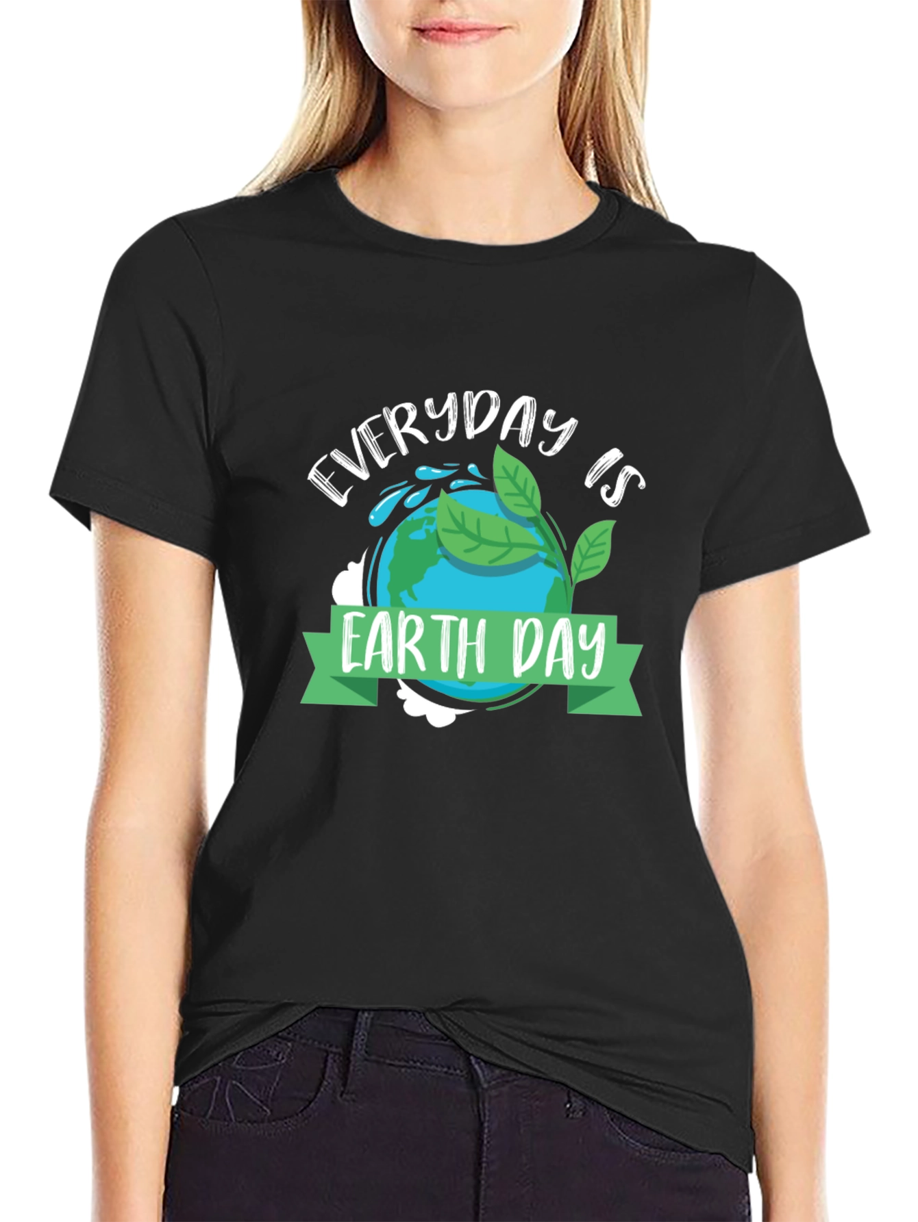 Everyday is Earth Day T-Shirt