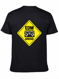 EDM Ahead T-Shirt - Music Lover Apparel