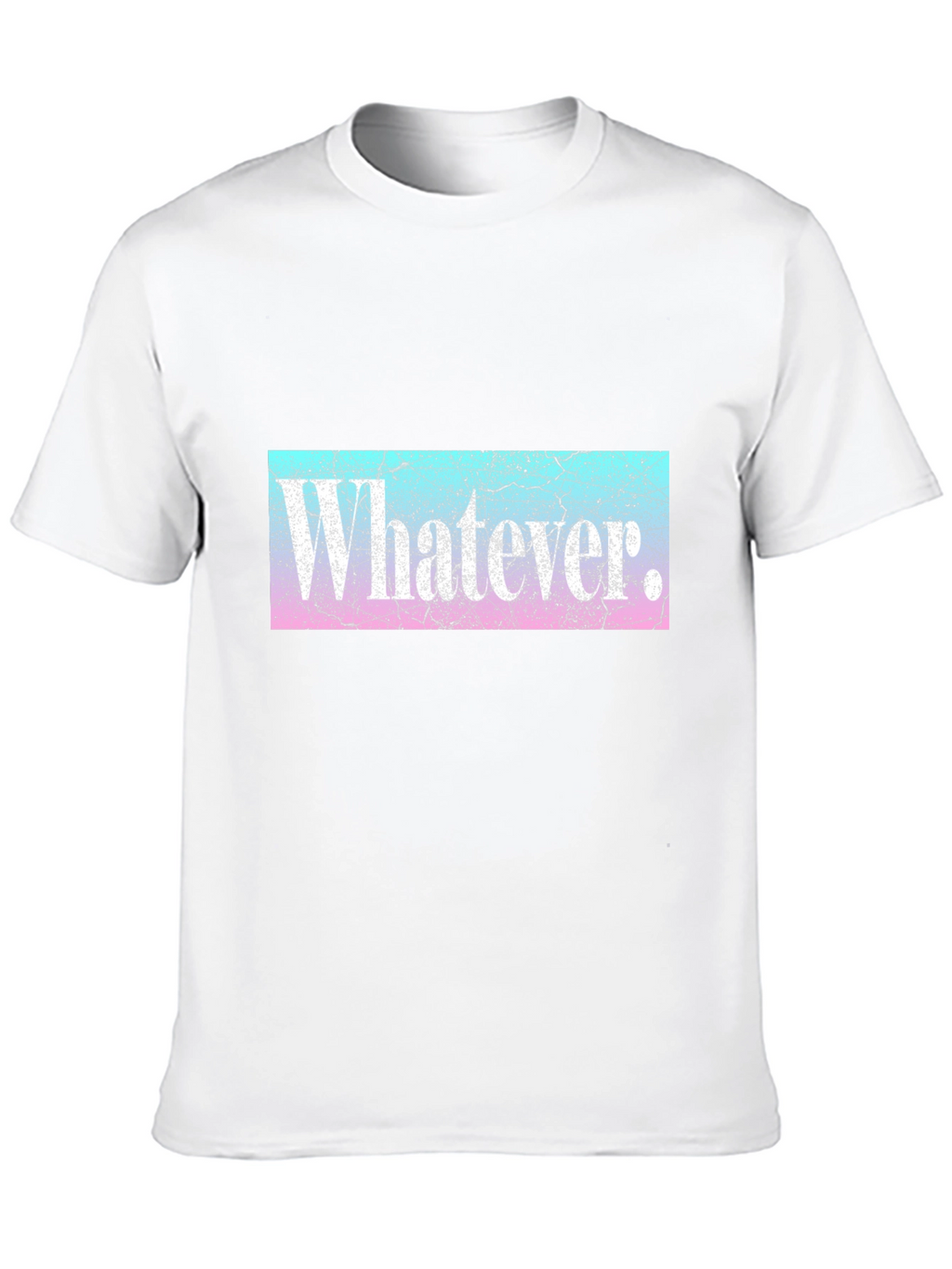 Whatever T-Shirt - Distressed Graphic Tee