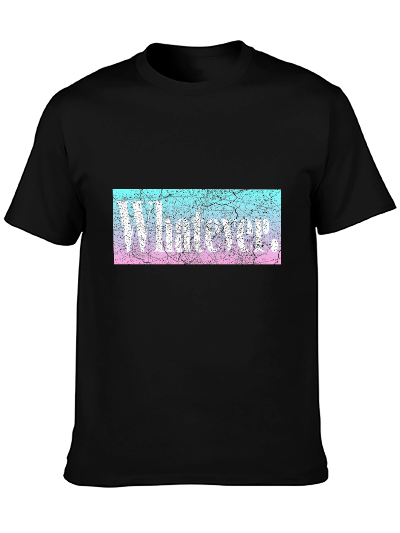Whatever T-Shirt - Distressed Graphic Tee
