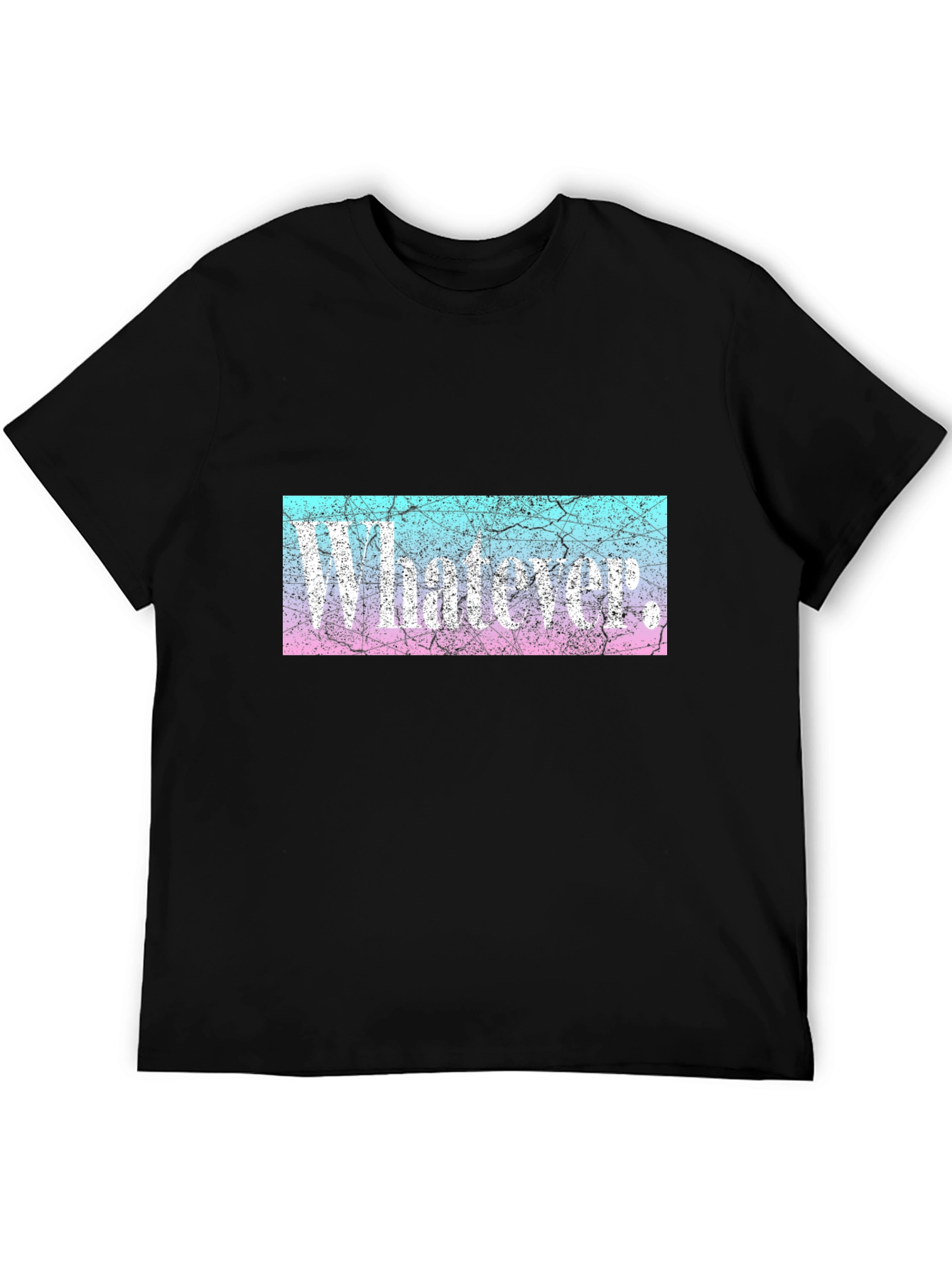 Whatever T-Shirt - Distressed Graphic Tee
