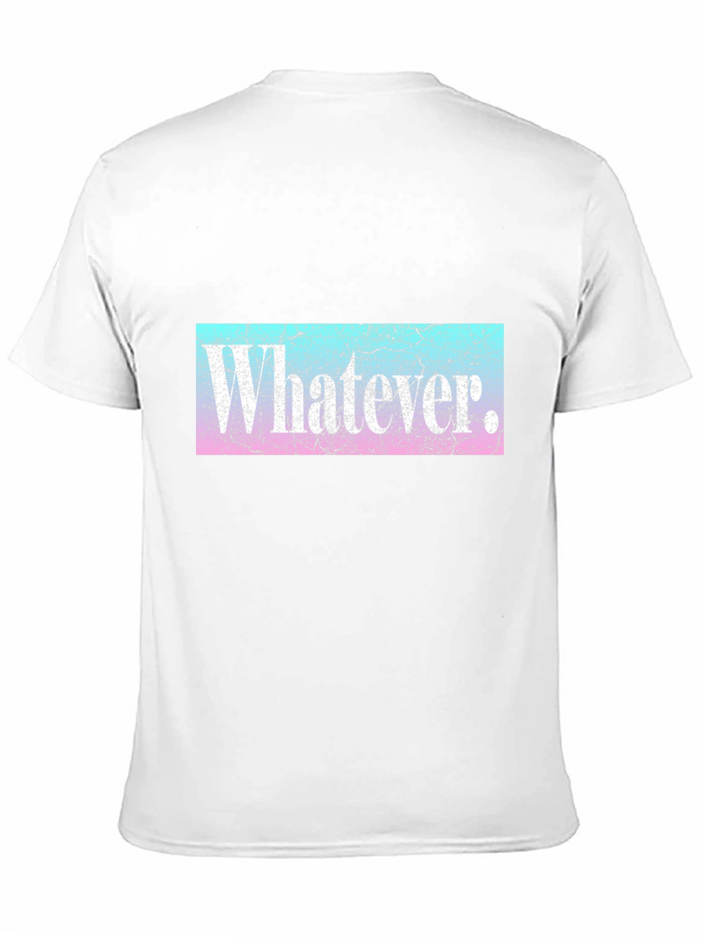 Whatever T-Shirt - Distressed Graphic Tee