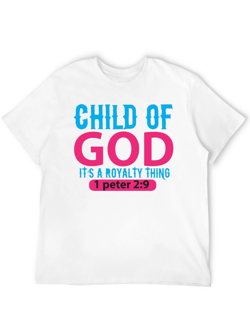Child of God Royalty Thing Black T-Shirt