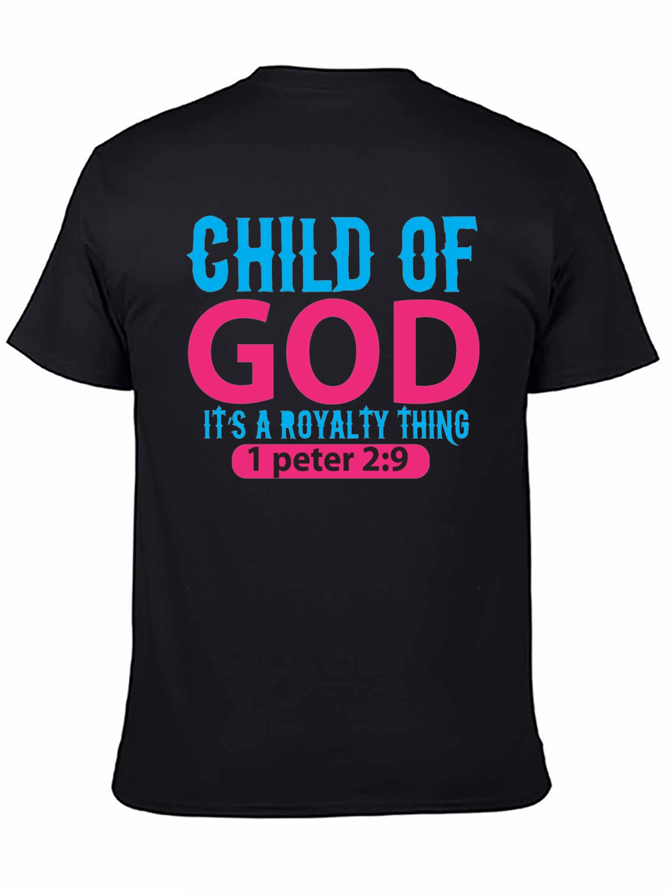 Child of God Royalty Thing Black T-Shirt