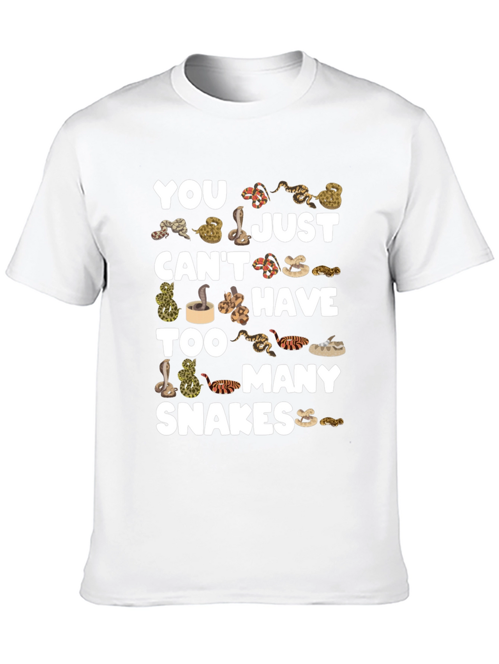 You Cant Have Too Many Snakes T-Shirt