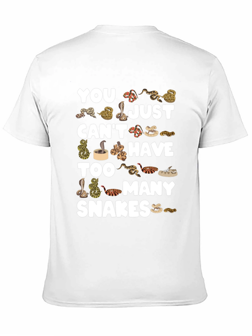 You Cant Have Too Many Snakes T-Shirt