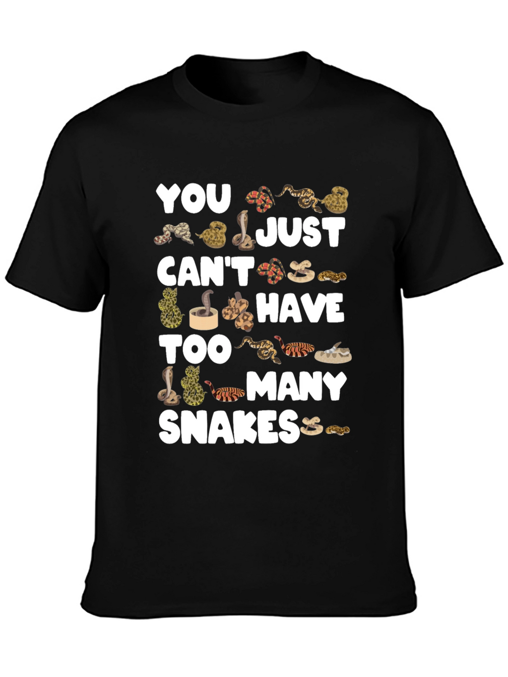 You Cant Have Too Many Snakes T-Shirt