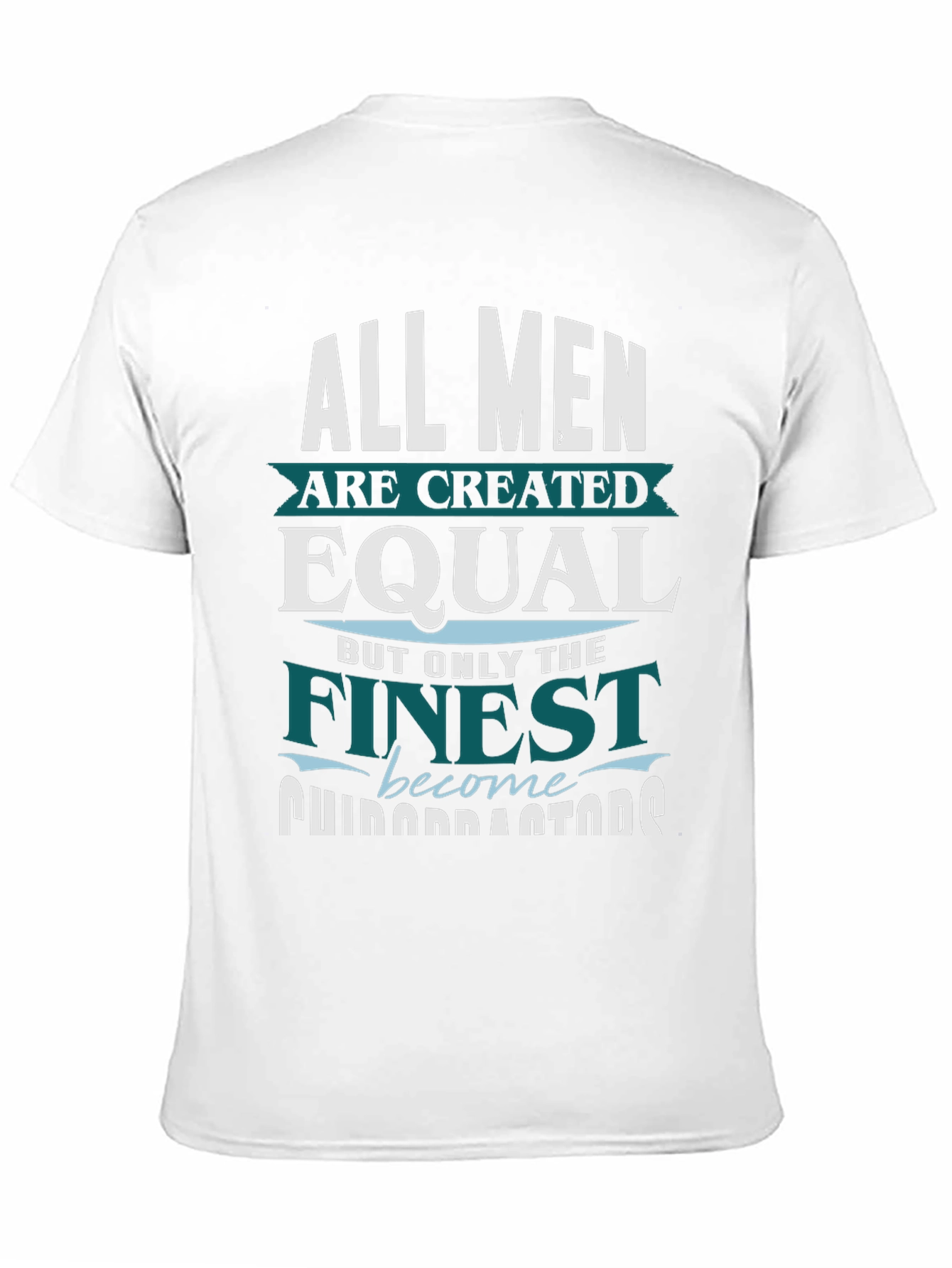 Finest Men T-Shirt - Funny Occupation Gift