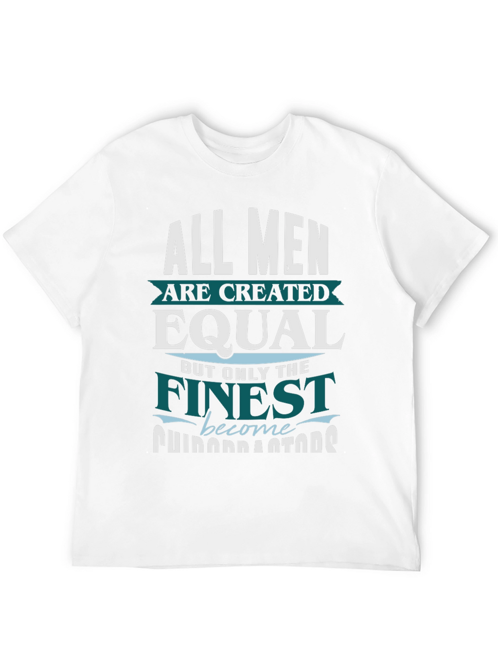 Finest Men T-Shirt - Funny Occupation Gift