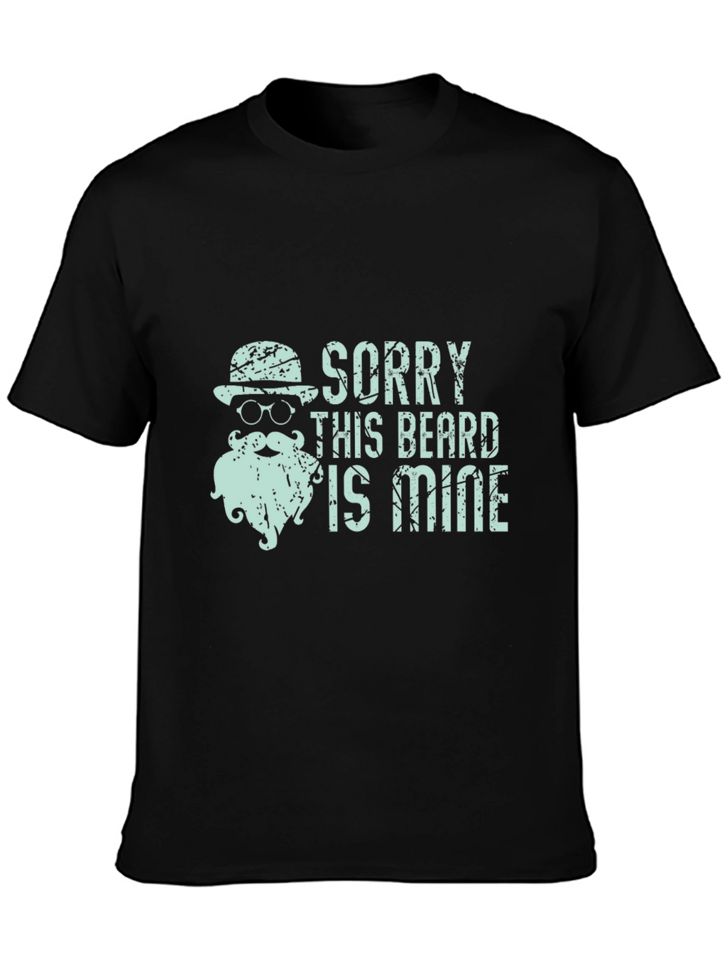 Sorry This Beard Is Mine Funny T-Shirt