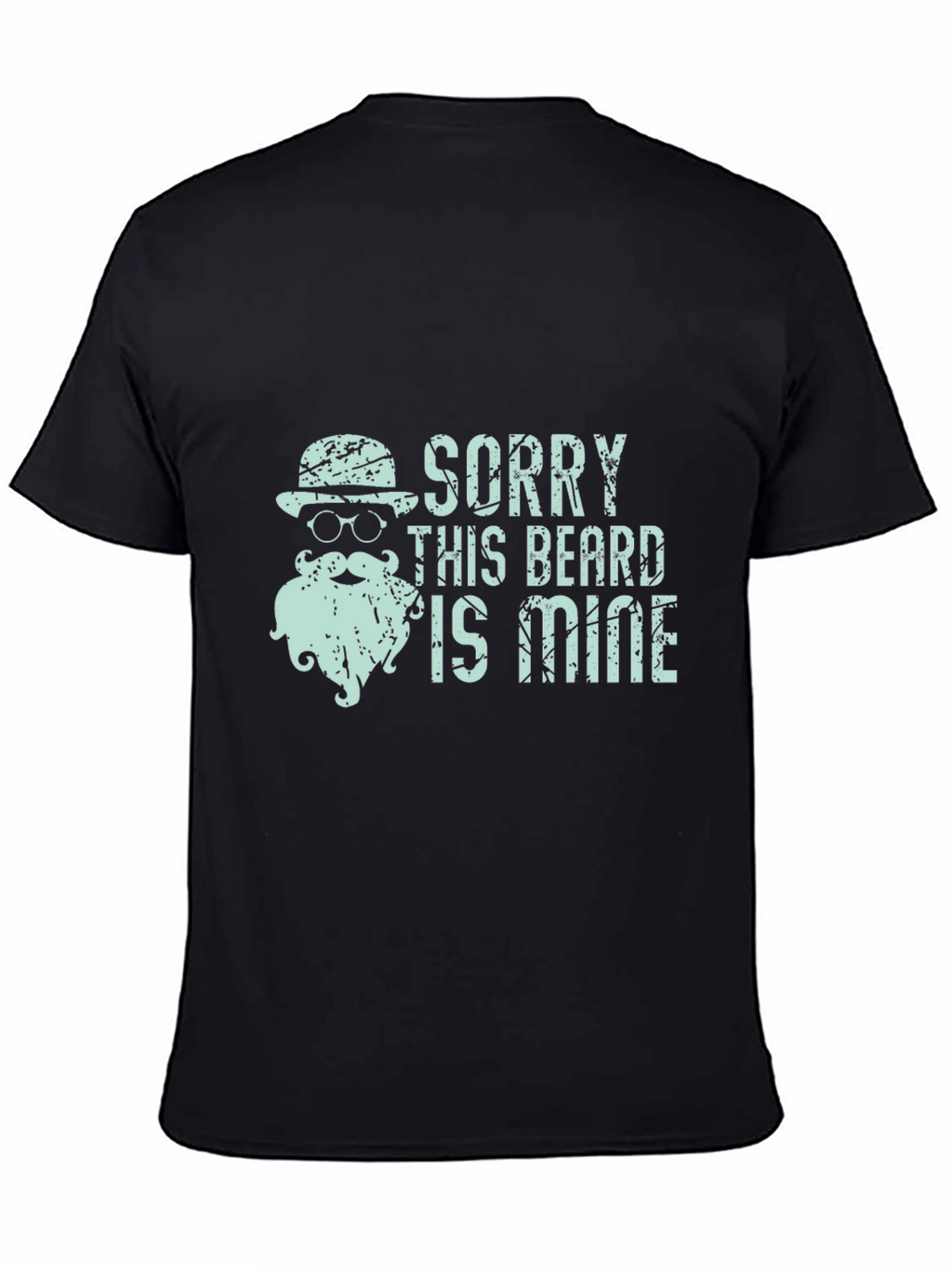 Sorry This Beard Is Mine Funny T-Shirt