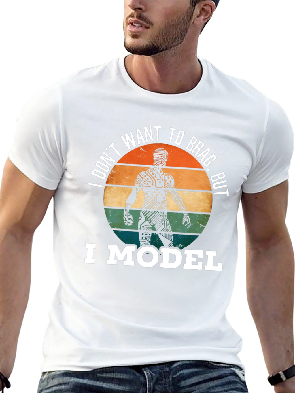 I Model T-Shirt: Circuit Board Man Funny Tee