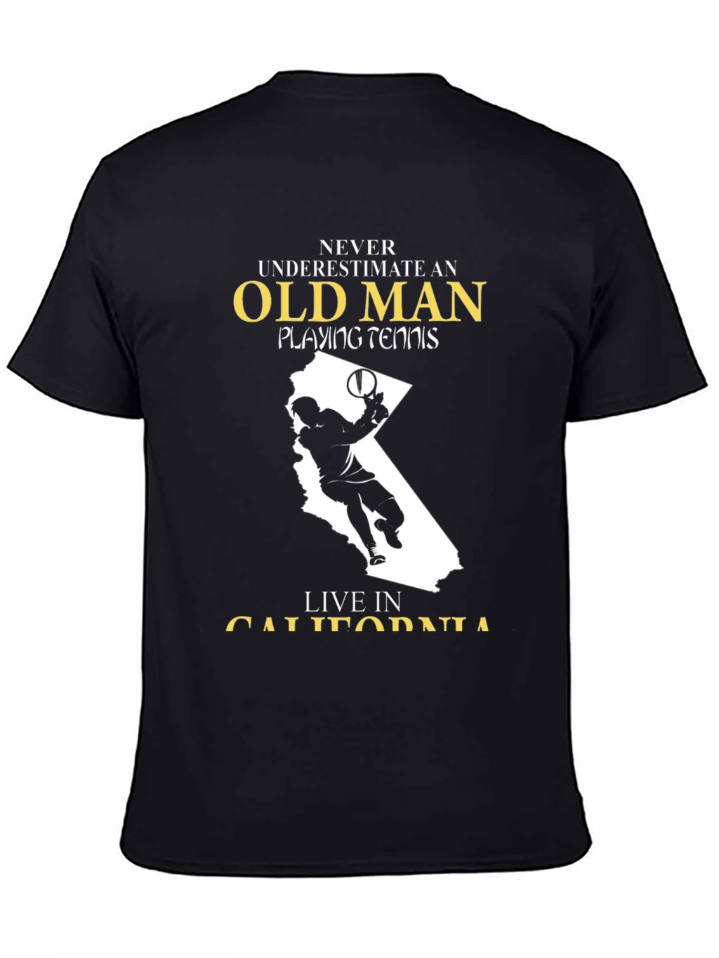 Old Man Tennis Player California T-Shirt