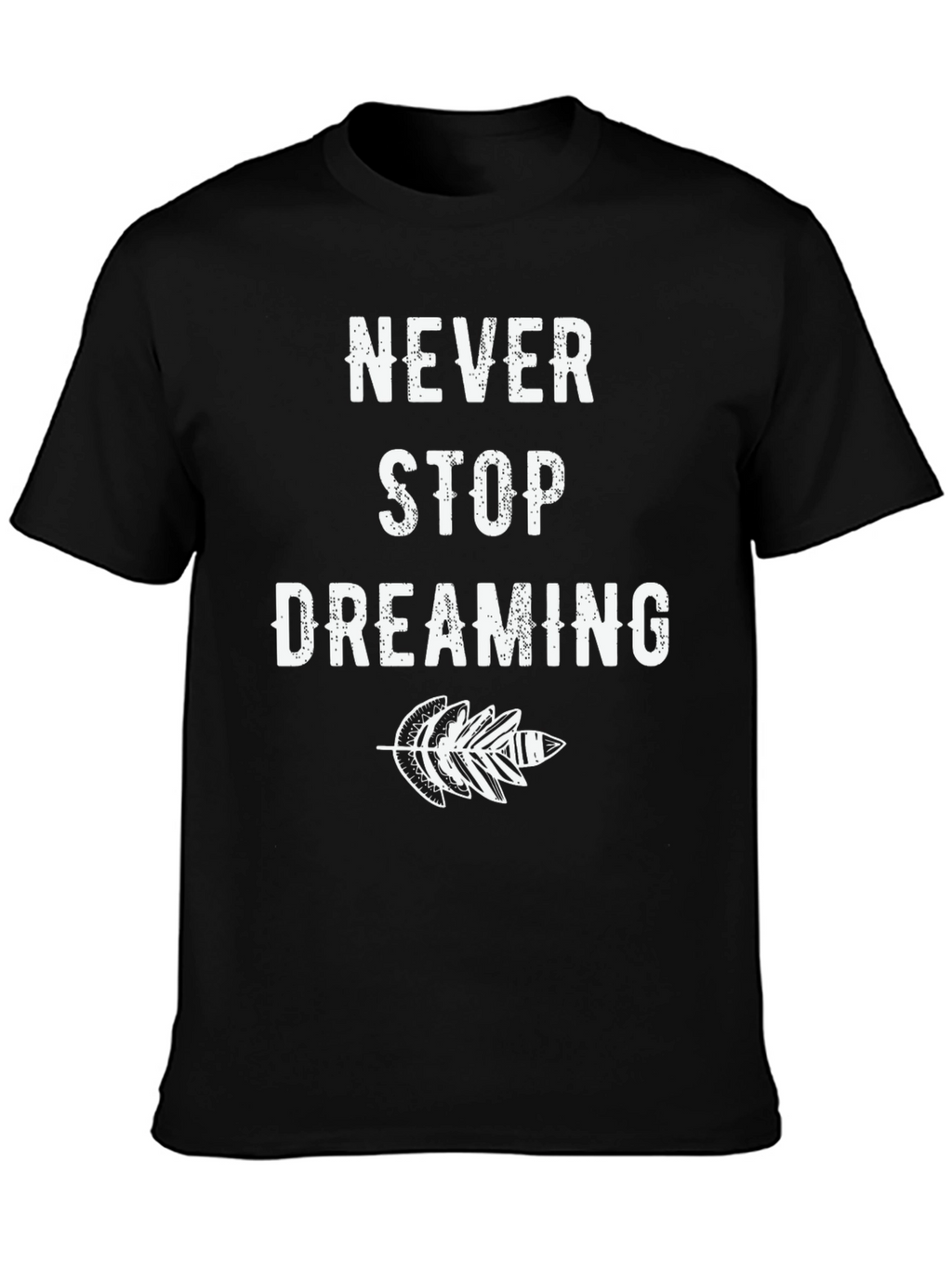 Never Stop Dreaming Black Graphic Tee