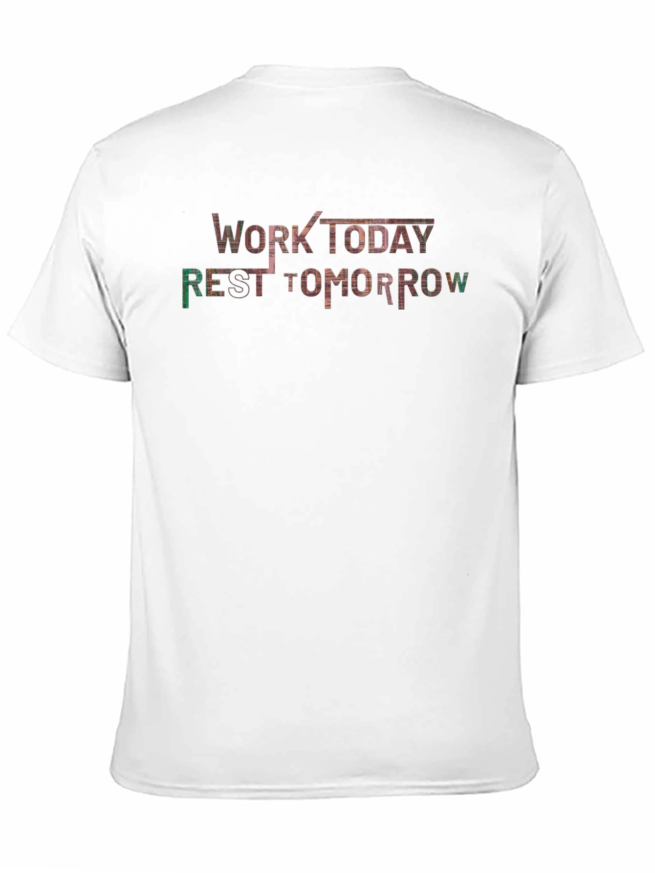 Work Today Rest Tomorrow Graphic Tee