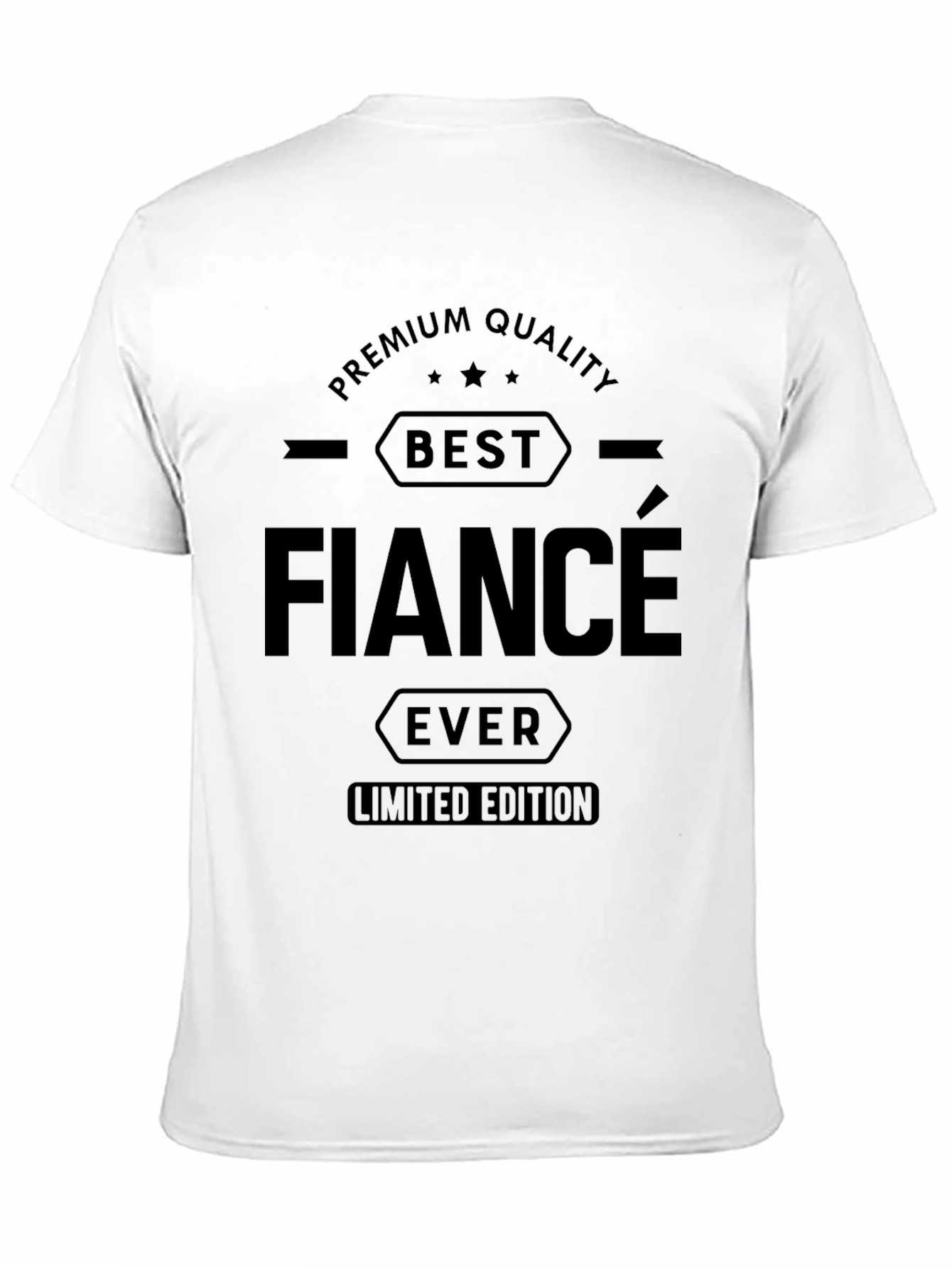 Best Fiance Ever Premium Quality T-Shirt